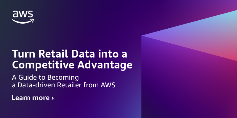 Turn Retail Data into a Competitive Advantage Turn Retail Data into a Competitive Advantage